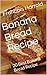 Banana Bread Recipe: 20 Best Banana Bread Recipe