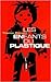 Les Enfants Du Plastique