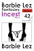 The Barbie Lez Fantasies - Week 42: Incest