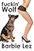 Fuckin' Wolf by Barbie Lez