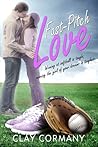 Fast-Pitch Love by Clay Cormany