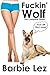 Fuckin' Wolf: The Complete Series