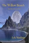 The Willow Branch by Lela Markham