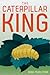 The Caterpillar King