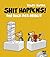 Shit happens! Das Buch der Arbeit