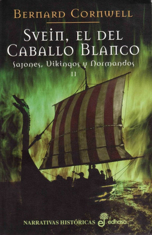 Portada de Svein, el del caballo blanco, de Bernard Cornwell