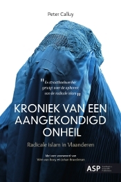 Kroniek van een aangekondigd onheil: Radicale islam in Vlaanderen