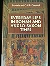 Everyday Life in Roman and Anglo Saxon Times