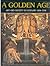 A Golden Age : Art and Society in Hungary, 1896-1914
