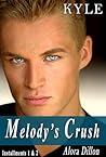 Kyle (Melody's Crush, #2)