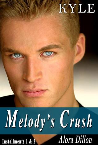 Kyle (Melody's Crush, #2)