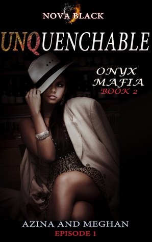Onyx Mafia (Unquenchable, #1)