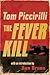The Fever Kill