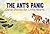 The Ant's Panic