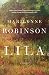 Lila by Marilynne Robinson Lila by Marilynne Robinson