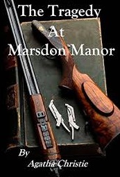 The Tragedy at Marsdon Manor
