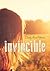 Invincible (Invisible, #2)