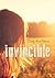 Invincible (Invisible, #2)
