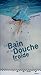 Le Bain et a Douche Froide