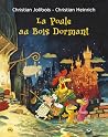 La Poule au Bois ...