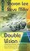 Double Vision by Sharon Lee