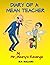 Diary of a Mean Teacher: Mr. Meany's Revenge (DIARY OF A MEAN TEACHER SERIES)