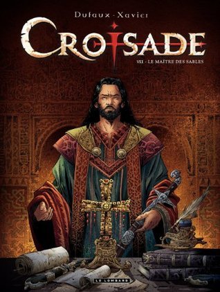 Le maître des sables (Croisade, #7)