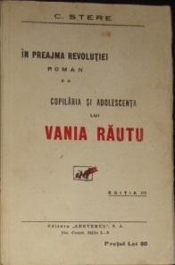 În preajma revoluţiei: II. Copilăria și adolescența lui Vania Răutu