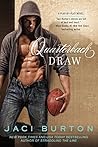 Quarterback Draw by Jaci Burton