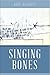 Singing Bones