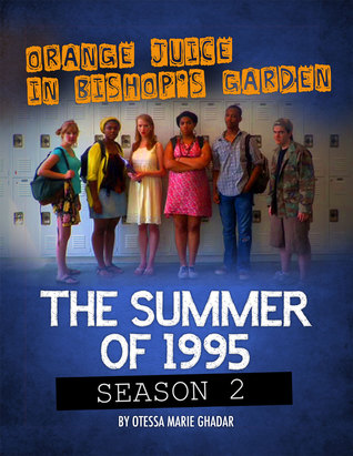 Orange Juice in Bishop's Garden: Summer of 1995 (OJBG #2)