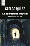 La soledad de Patricia by Carles Quílez i Làzaro