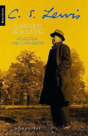 Surprins de bucurie: povestea unei convertiri