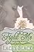 Fight Me (Rivers Edge, #2)