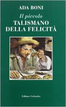 Il Piccolo Talismano Della Felicità (Paperback)