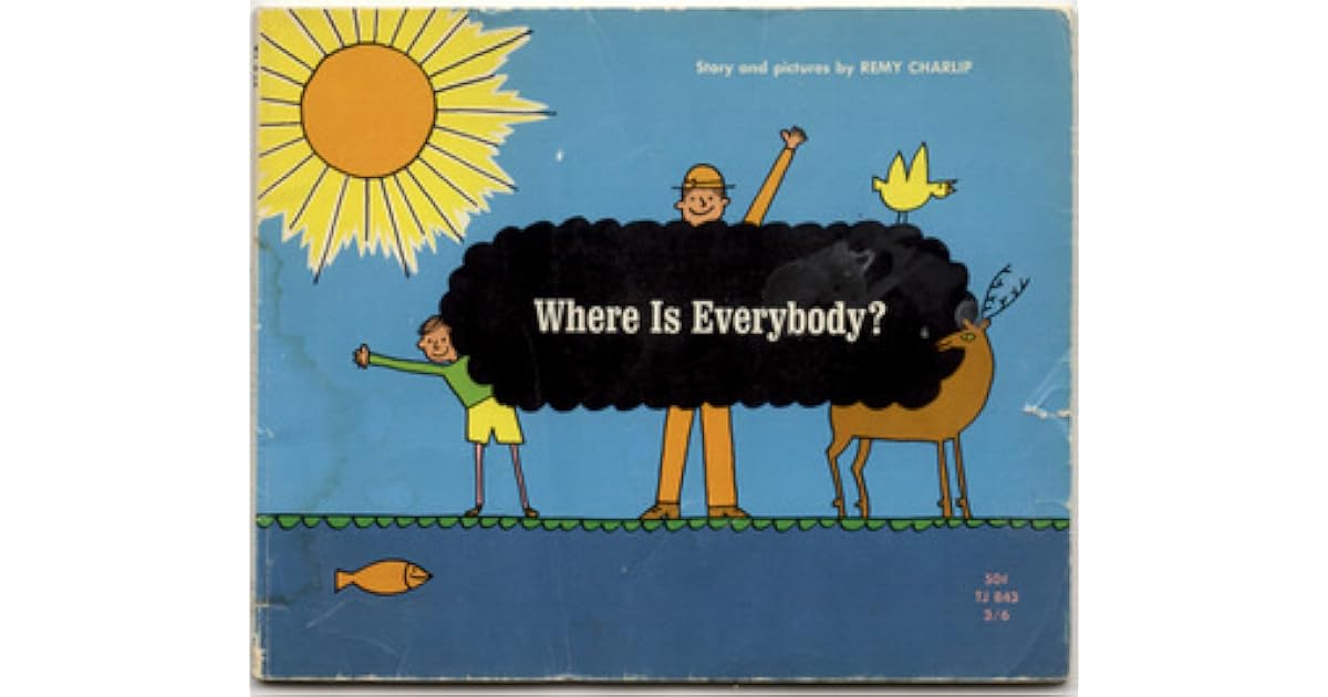 Where is Everybody? by Remy Charlip
