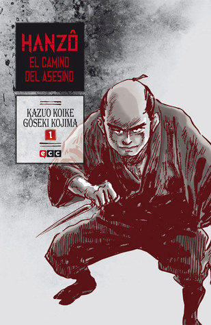 Hanzô, Vol. 1: El camino del asesino (Paperback)