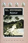 Bajamar by Robert Louis Stevenson Bajamar by Robert Louis Stevenson