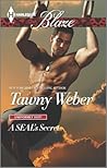 A SEAL's Secret by Tawny Weber