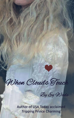 When Clouds Touch