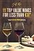 111 Top Value Wines for Les...
