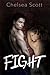 Fight by Chelsea Scott