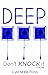 Deep: A Don't Knock It Nove...