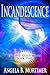 Incandescence (Flawed Gods ...