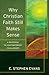 Why Christian Faith Still Makes Sense by C. Stephen Evans