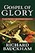 Gospel of Glory: Major Themes in Johannine Theology