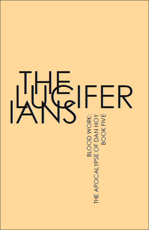 The Luciferians: Blood Work Book Five