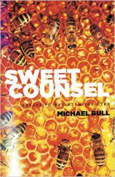 Sweet Counsel - Essays To Brighten The Eyes