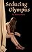 Seducing Olympus
