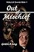 Out of Mischief (World of C...